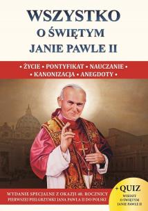Okładka książki Wszystko o świętym Janie Pawle II XXS