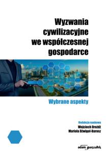 Okładka książki Wyzwania cywilizacyjne we współczesnej gospodarce