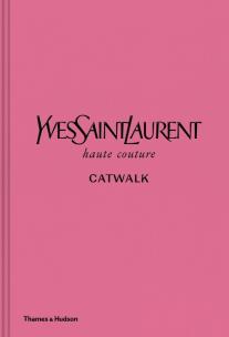 Okładka książki Yves Saint Laurent Catwalk