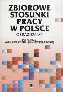 Opakowanie Zbiorowe stosunki pracy w Polsce