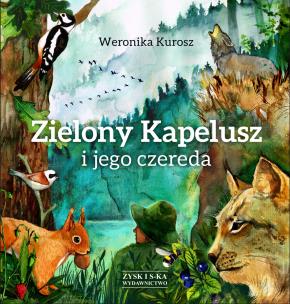 Okładka książki ZIELONY KAPELUSZ I JEGO CZEREDA