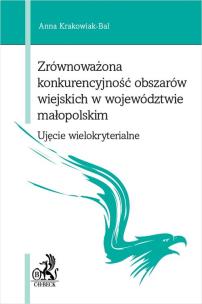 Okładka książki Zrównoważona konkurencyjność obszarów wiejskich w województwie małopolskim