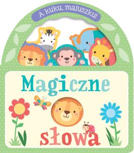 Okładka książki A kuku, maluszku! Magiczne słowa