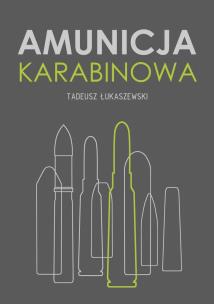 Okładka książki Amunicja karabinowa