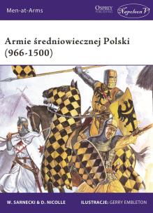 Okładka książki Armie średniowiecznej Polski (966-1500)