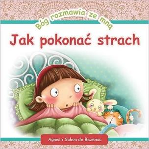 Okładka książki Bóg rozmawia ze mną: Jak pokonać strach