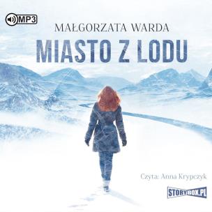 Okładka książki CD MP3 MIASTO Z LODU