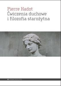 Okładka książki Ćwiczenia duchowe i filozofia starożytna