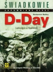 Okładka książki D-Day. Lądowanie w Normandii.. Świadkowie. RM