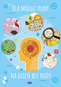 Okładka książki Dla mózgu trudy na dzień bez nudy