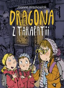 Okładka książki DRAGONA Z TARAPATII