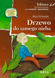 DRZEWO DO SAMEGO NIEBA. Autor: Maria Terlikowska. Multiszop.pl Okładka książki DRZEWO DO SAMEGO NIEBA