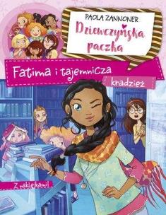 Okładka książki Dziewczyńska paczka. Fatima i tajemnicza kradzież