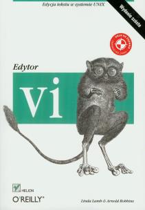 Edytor vi. Autor: Lamb Linda, Robbins Arnold. Multiszop.pl Okładka książki Edytor vi