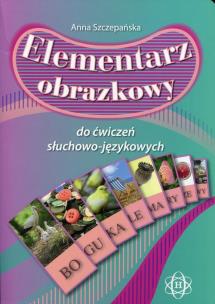 Okładka książki Elementarz obrazkowy do ćwiczeń językowo-słuchowyc