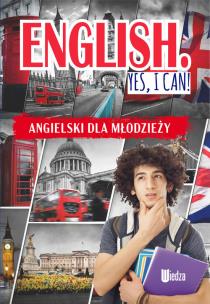 Okładka książki ENGLISH YES I CAN ANGIELSKI DLA MŁODZIEŻY