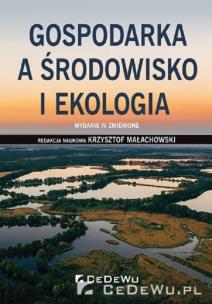 Okładka książki Gospodarka a środowisko i ekologia