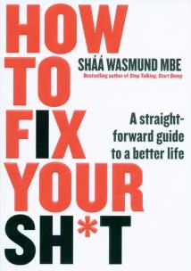 Okładka książki How to Fix Your Sh*t