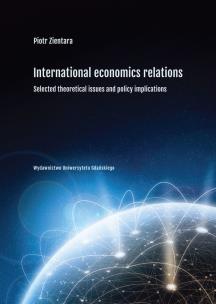 Okładka książki International economics relations. Selected theoretical issues and policy implications