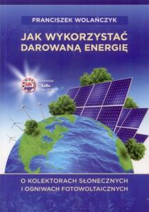 Okładka książki Jak wykorzystać darowaną energię
