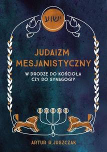 Okładka książki Judaizm mesjanistyczny