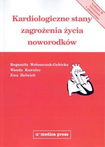 Okładka książki Kardiologiczne stany zagrożenia życia noworodków