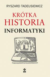 Okładka książki Krótka historia informatyki