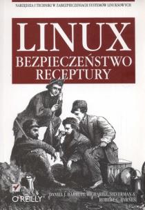 Linux. Bezpieczeństwo. Receptury. Autor: Daniel J. Barrett. Multiszop.pl Okładka książki Linux. Bezpieczeństwo. Receptury