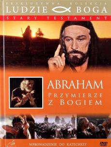 Okładka książki Ludzie Boga. Abraham. Przymierze z Bogiem DVD