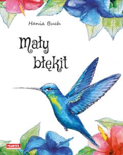 Mały błękit. Autor: Buch Hania. Multiszop.pl Okładka książki Mały błękit