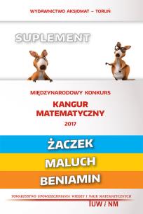 Okładka książki Matematyka z wesołym kangurem - Suplement 2017(Żaczek/Maluch/Beniamin)