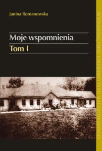 Okładka książki Moje wspomnienia tom 1