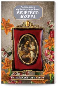 Opakowanie Nabożeństwo do Przeczystego serca Świętego Józefa Patron Naszych Czasów