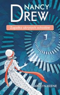 Okładka książki Nancy Drew T.2 Zagadka ukrytych schodów