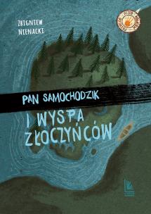 Okładka książki PAN SAMOCHODZIK I WYSPA ZŁOCZYŃCÓW WYD. 8