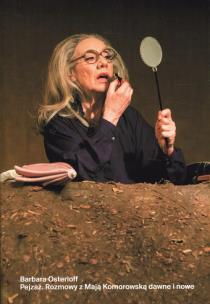 Okładka książki Pejzaż Rozmowy z Mają Komorowską dawne i nowe