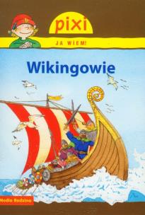 Okładka książki Pixi Ja wiem! - Wikingowie