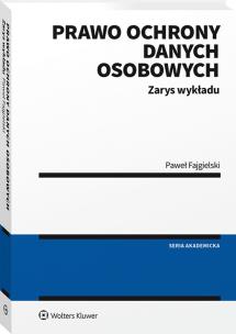 Okładka książki Prawo ochrony danych osobowych Zarys wykładu