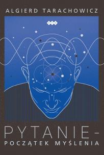 Okładka książki Pytanie Początek myślenia