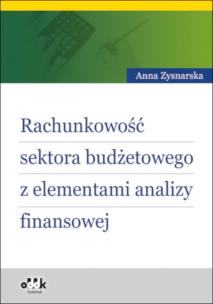 Okładka książki Rachunkowość sektora budżetowego z elementami analizy finansowej