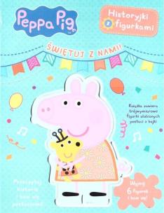 Okładka książki Świnka Peppa. Historyjki z figurkami. Świętuj z...