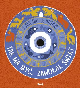 Okładka książki TAK MA BYĆ ZAWOŁAŁ ŚWIAT