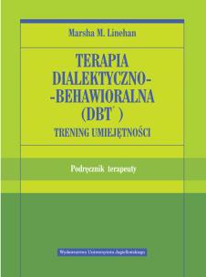 Okładka książki Terapia dialektyczno-behawioralna (DBT) podr.