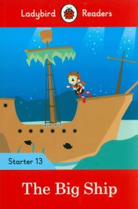 Opakowanie The Big Ship - Ladybird Readers Starter Level 13