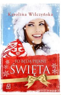 Okładka książki To będą piękne święta