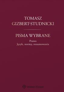 Okładka książki Tomasz Gizbert-Studnicki Pisma wybrane