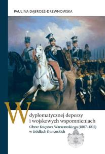 Okładka książki W dyplomatycznej depeszy i wojskowych wspomnieniach