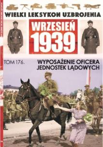 Okładka książki Wielki Leksykon Uzbrojenia Wrzesień 1939 t.176   /K/