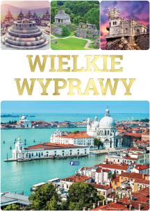 Okładka książki WIELKIE WYPRAWY