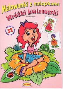 Okładka książki WRÓŻKI KWIATUSZKI MALOWANKI Z NALEPKAMI